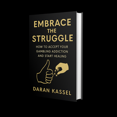 Embracing the Struggle: How to Accept Your Gambling Addiction and Start Healing